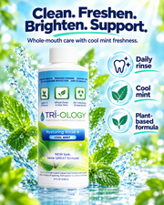 TRI-OLOGY® Restoring Rinse whole-mouth care with cool mint freshness